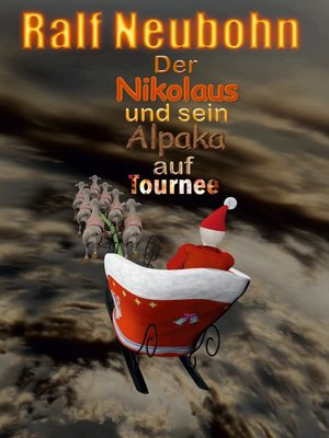cover image of Der Nikolaus und sein Alpaka auf Tournee